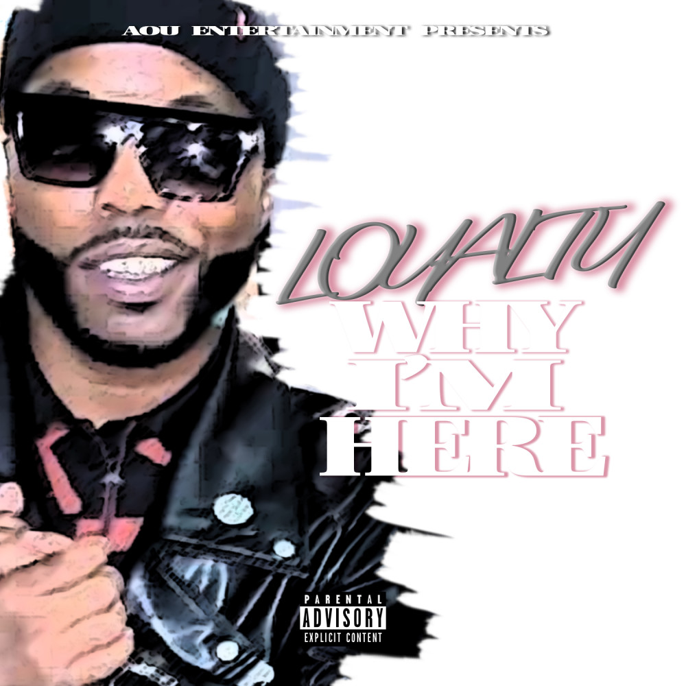 Why I'm Here (Explicit)