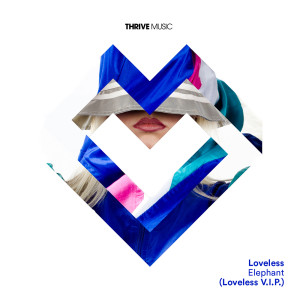ดาวน์โหลดและฟังเพลง Elephant (VIP Mix) พร้อมเนื้อเพลงจาก Loveless ft Amanda Wilson