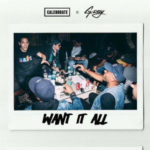 ดาวน์โหลดและฟังเพลง Want It All (Explicit) พร้อมเนื้อเพลงจาก Caleborate