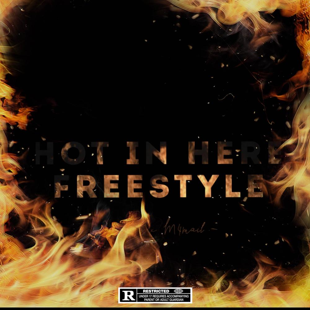 Hot n' Here (feat. M4mail) (Explicit)