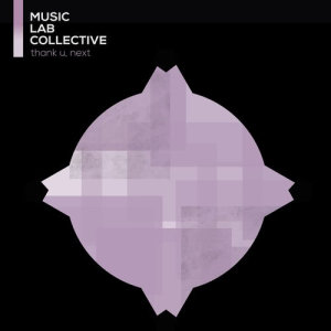 ดาวน์โหลดและฟังเพลง Thank U, Next (arr. piano) พร้อมเนื้อเพลงจาก Music Lab Collective