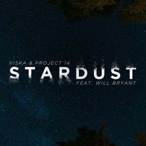 收聽Viska的Stardust歌詞歌曲