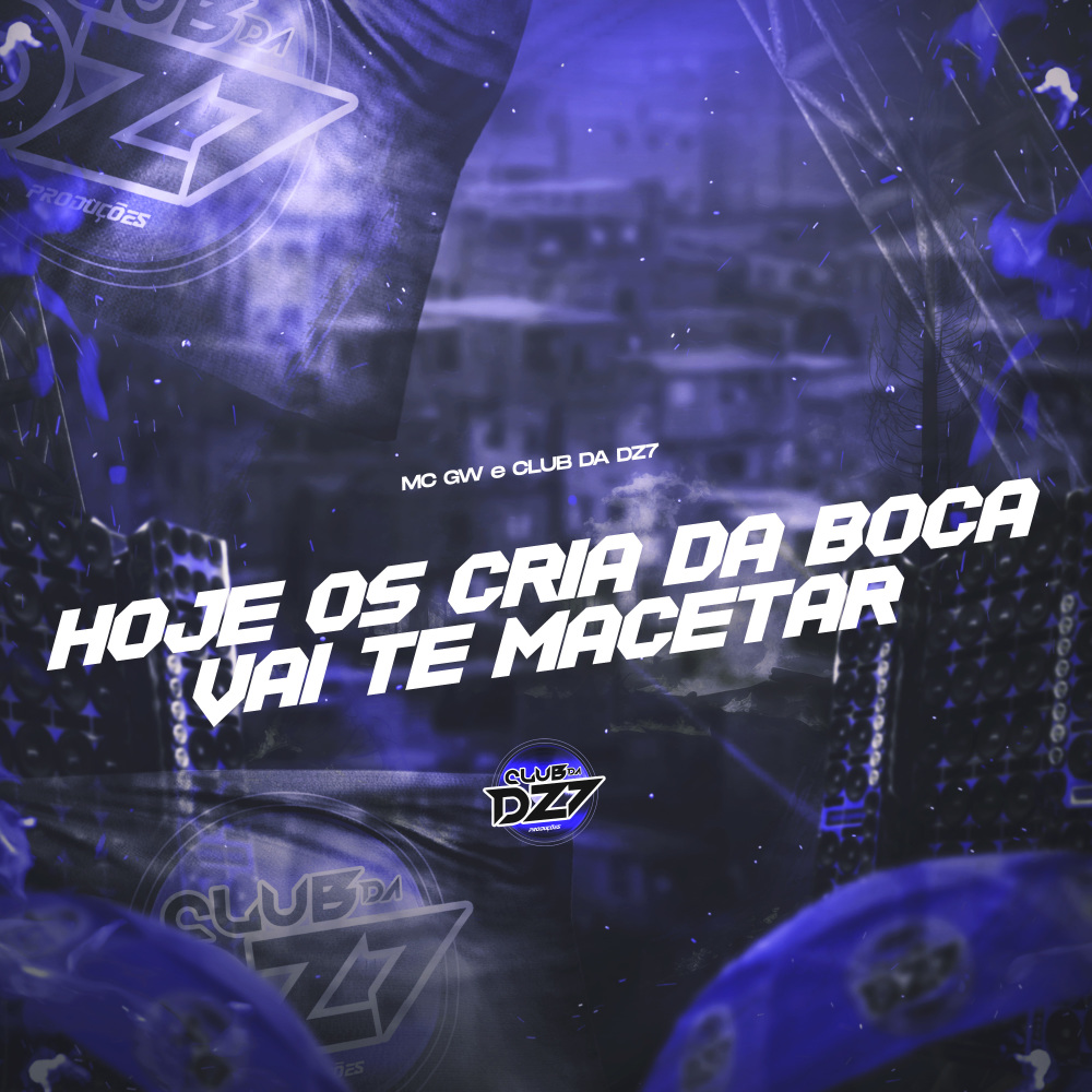HOJE OS CRIA DA BOCA VAI TE MACETAR (Explicit)