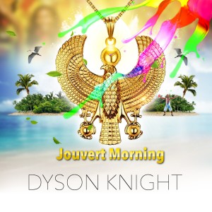 ดาวน์โหลดและฟังเพลง Jouvert Morning พร้อมเนื้อเพลงจาก Dyson Knight
