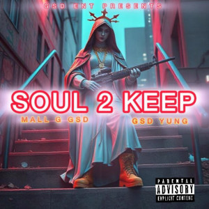 Listen to SOUL 2 KEEP (Explicit) song with lyrics from Mall G