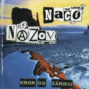 Album Krok od zániku from Načo názov