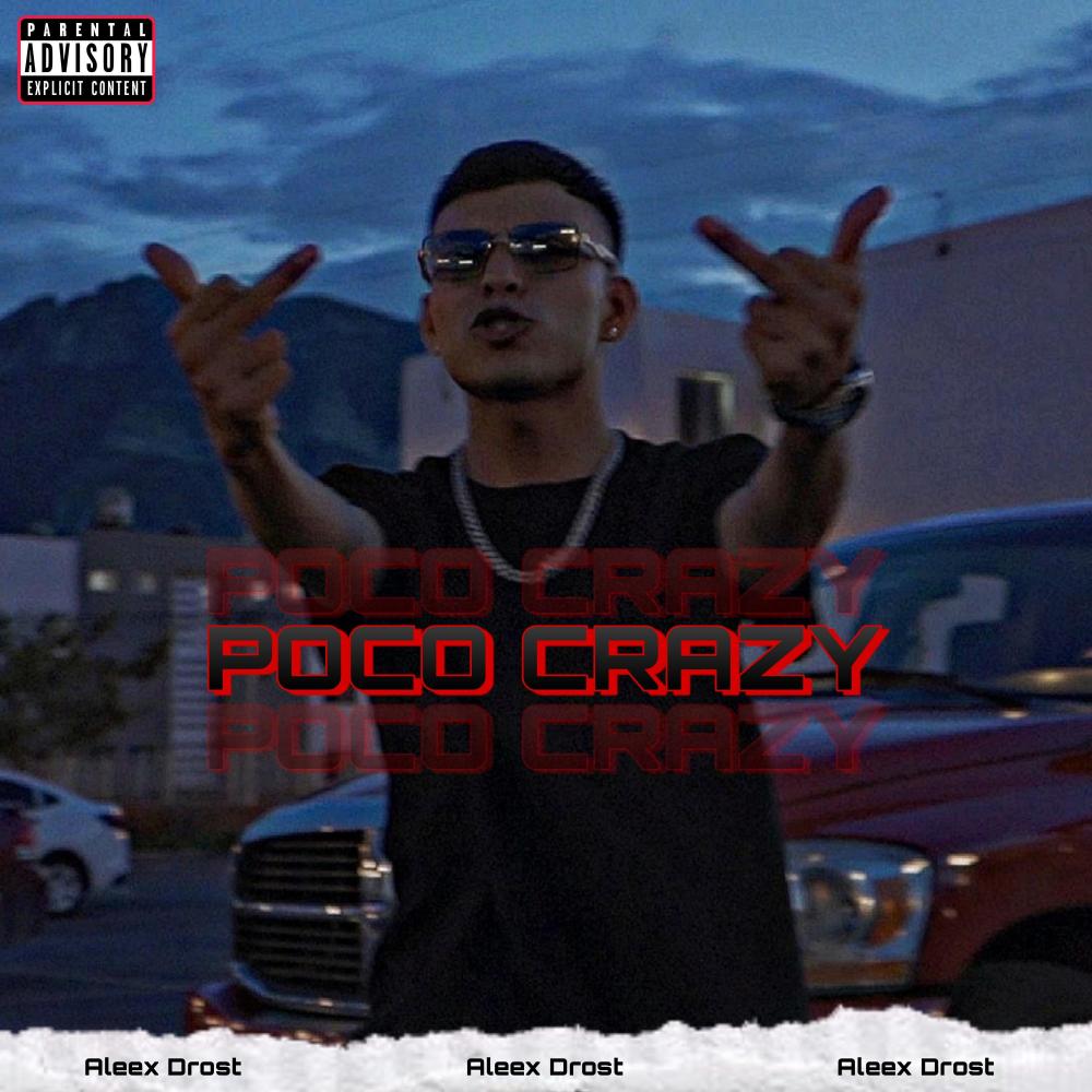 Poco Crazy (Explicit)