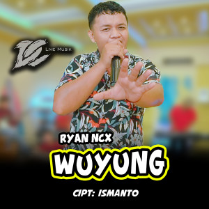 Album Wuyung from Ryan NCX