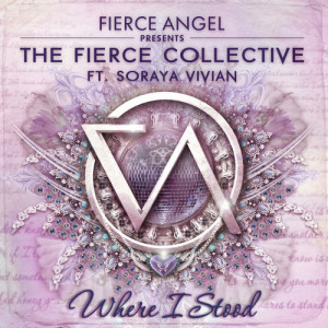 Soraya Vivian的專輯Fierce Angel Presents the Fierce Collective - Where I Stood