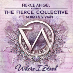 收聽The Fierce Collective的Where I Stood (Sleaze Radio Edit)歌詞歌曲