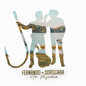 Sorocaba的專輯Na Pescaria (Ao Vivo)