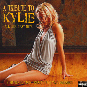 Roola Roo的專輯A Tribute To Kylie Minogue - All Her Best Bits