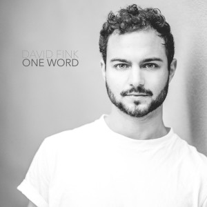 ดาวน์โหลดและฟังเพลง One Word พร้อมเนื้อเพลงจาก David Fink