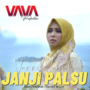 Dengarkan Janji Palsu lagu dari Vanny Vabiola dengan lirik