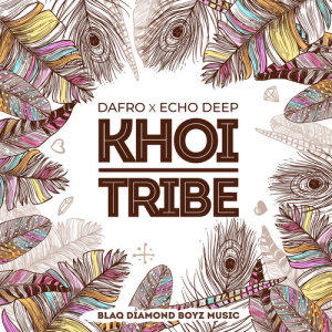 Album Khoi Tribe from Dafro