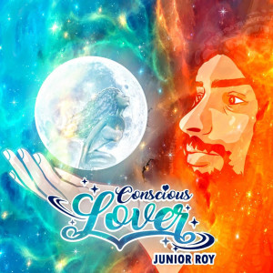 Album Conscious Lover from Junior Roy