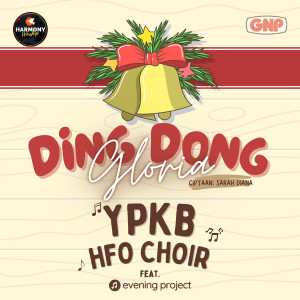 收听YPKB的Ding Dong Gloria歌词歌曲