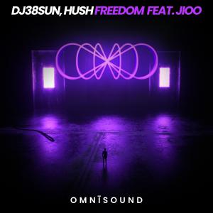 ดาวน์โหลดและฟังเพลง Freedom (Feat. JIOO) (Original Mix) พร้อมเนื้อเพลงจาก DJ38SUN