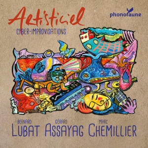 Album Artisticiel (Cyber-improvisations) from Bernard Lubat