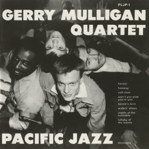 อัลบัม Gerry Mulligan Quartet Vol.1 ศิลปิน Gerry Mulligan Quartet