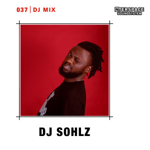 Album InterSpace 037: DJ SOHLZ (DJ Mix) from DJ SOHLZ