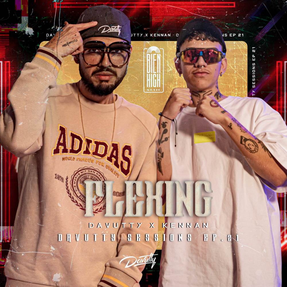 Flexing: Davutty Sessions, Ep. 21 (Explicit)