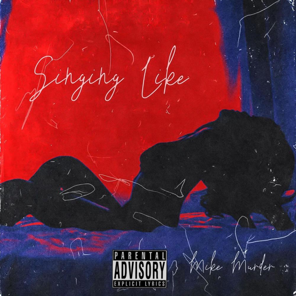 Singing Like (Explicit)