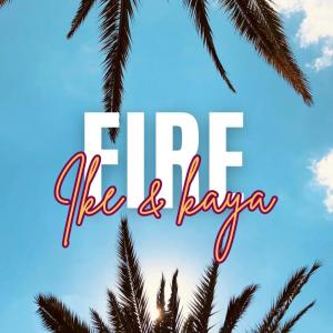 Ike的专辑FIRE (Explicit)