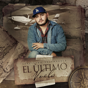 Album El Último Vuelo from Aureliano Valenzuela