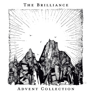 Advent Collection (Remastered) dari The Brilliance