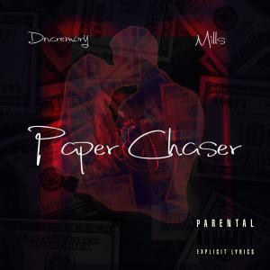 Paper Chaser (feat. mills) dari Mills