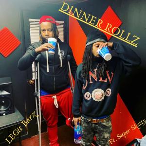 Legit barz的專輯Dinner Rollz (feat. Super Sketty) (Explicit)