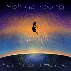 Far From Home dari 고나영