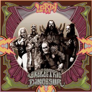 Lordi的专辑Lordiversity - Skelectric Dinosaur (Explicit)