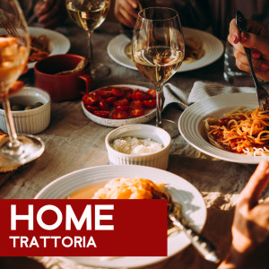 Home Trattoria (Night of Pasta and Wine, Italian Guitar Jazz for Cooking)
