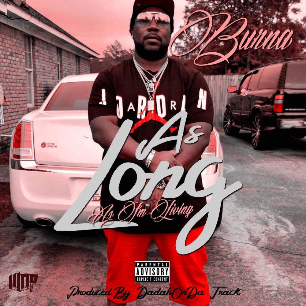 As Long As I'm Alive (Explicit)