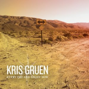 收聽Kris Gruen的Every Day and Night Now歌詞歌曲
