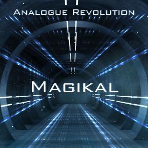 Analogue Revolution的專輯Magikal (Explicit)