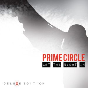 Album Let the Night In from Prime Circle