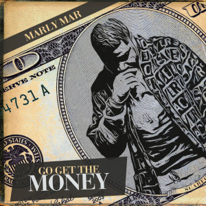 Album Go Get the Money (Explicit) oleh Marly Mar