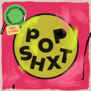 อัลบัม POP SHXT (Explicit) ศิลปิน Professor Green