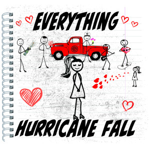 收聽Hurricane Fall的Everything歌詞歌曲