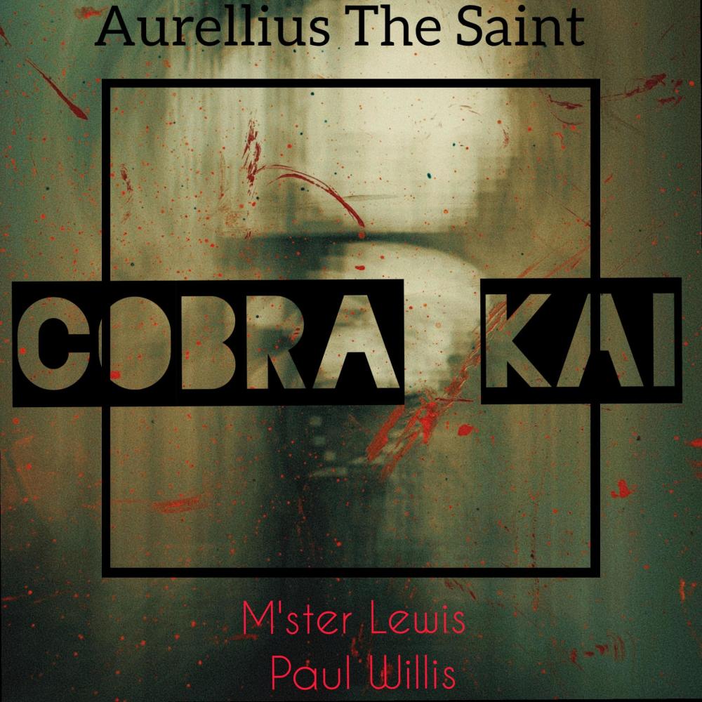 Cobra Kai(feat. M'ster Lewis & Paul Willis) (Explicit)