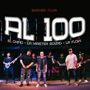 Al 100 (feat. El Chino & LR Flow)