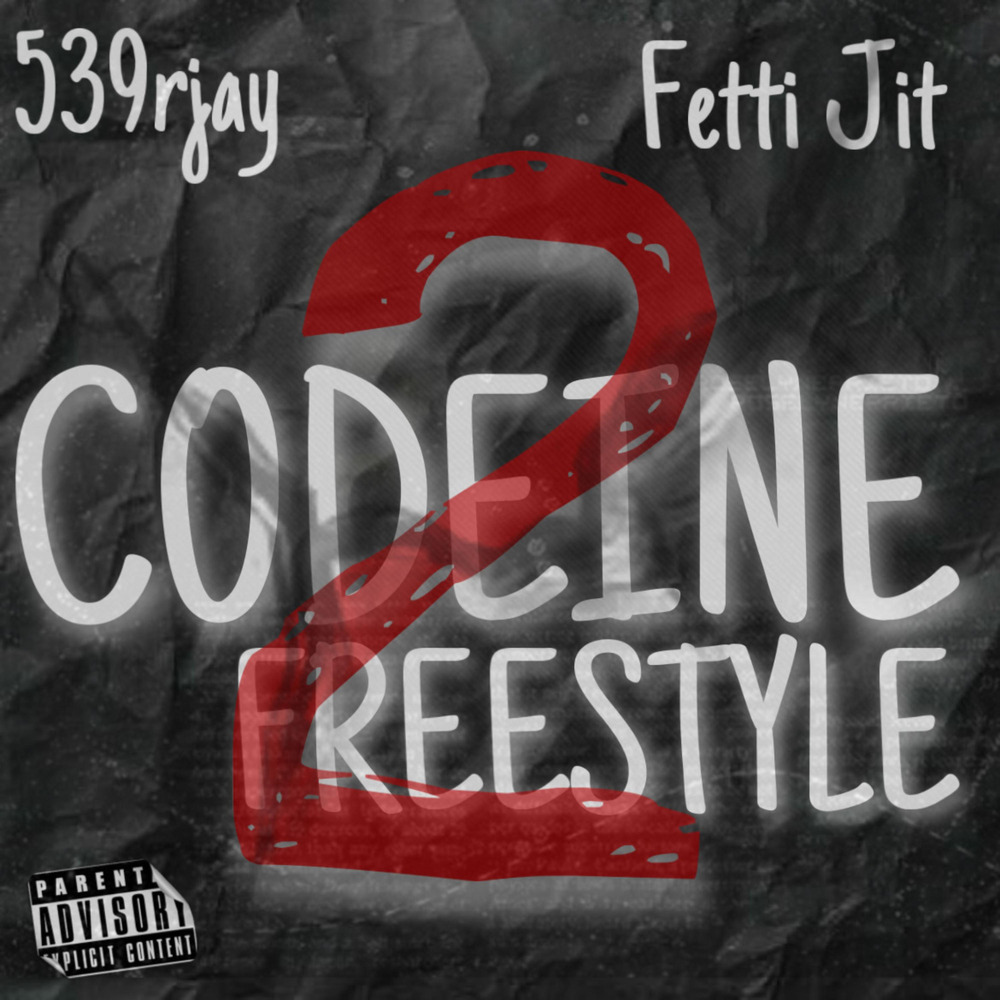 Codeine Freestyle 2 (Explicit)