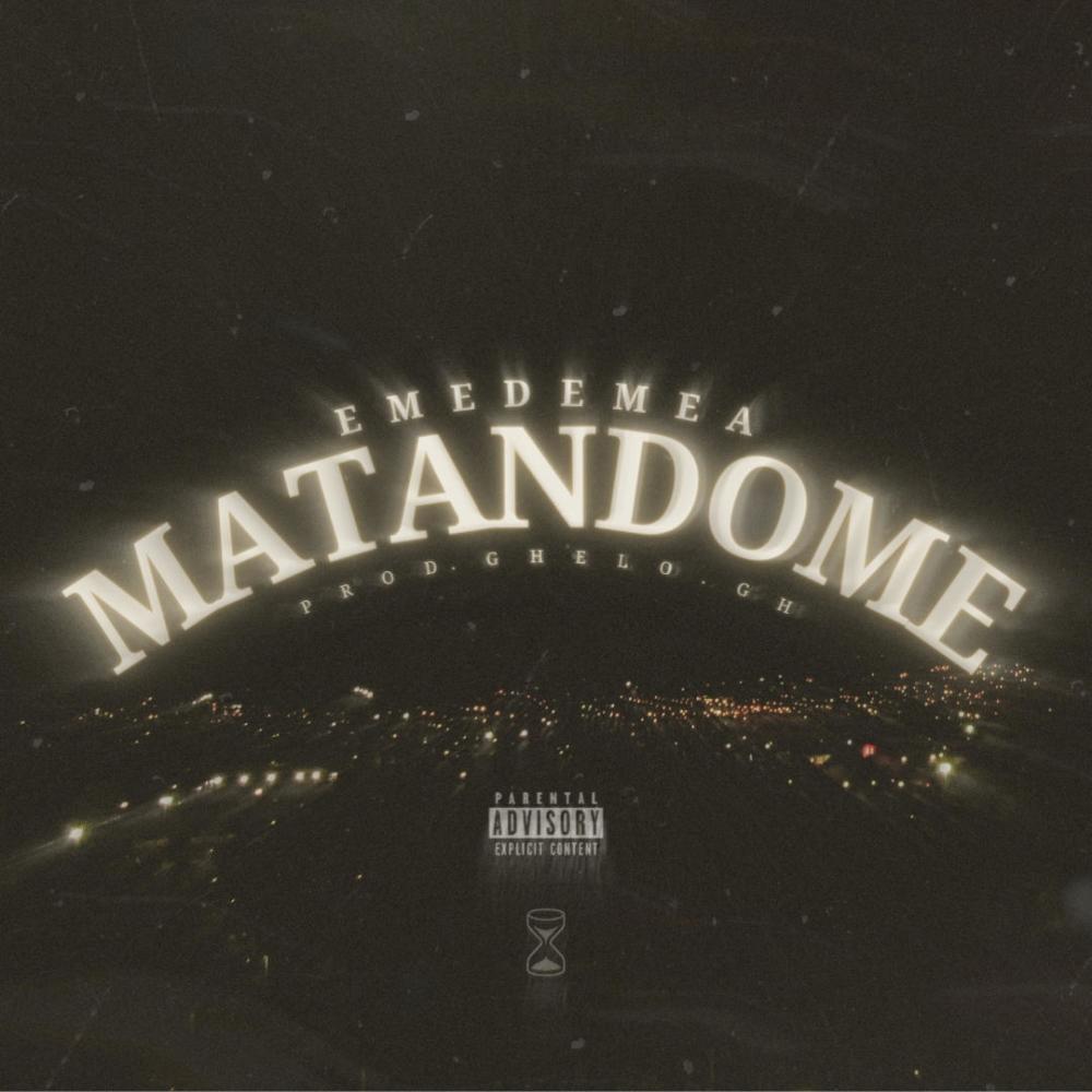 MATANDOME (feat. Ghelo Gh) (Explicit)