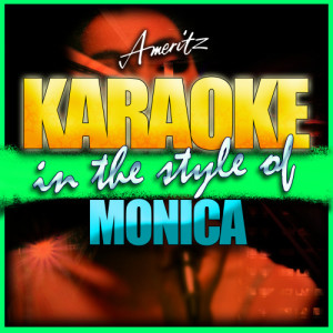 收聽Ameritz - Karaoke的Breaks My Heart (In the Style of Monica) [Karaoke Version] (Karaoke Version)歌詞歌曲