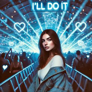 PSYKADELIK的專輯I'll Do It