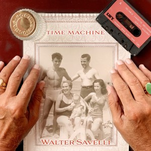 อัลบัม Time Machine ศิลปิน Walter Savelli