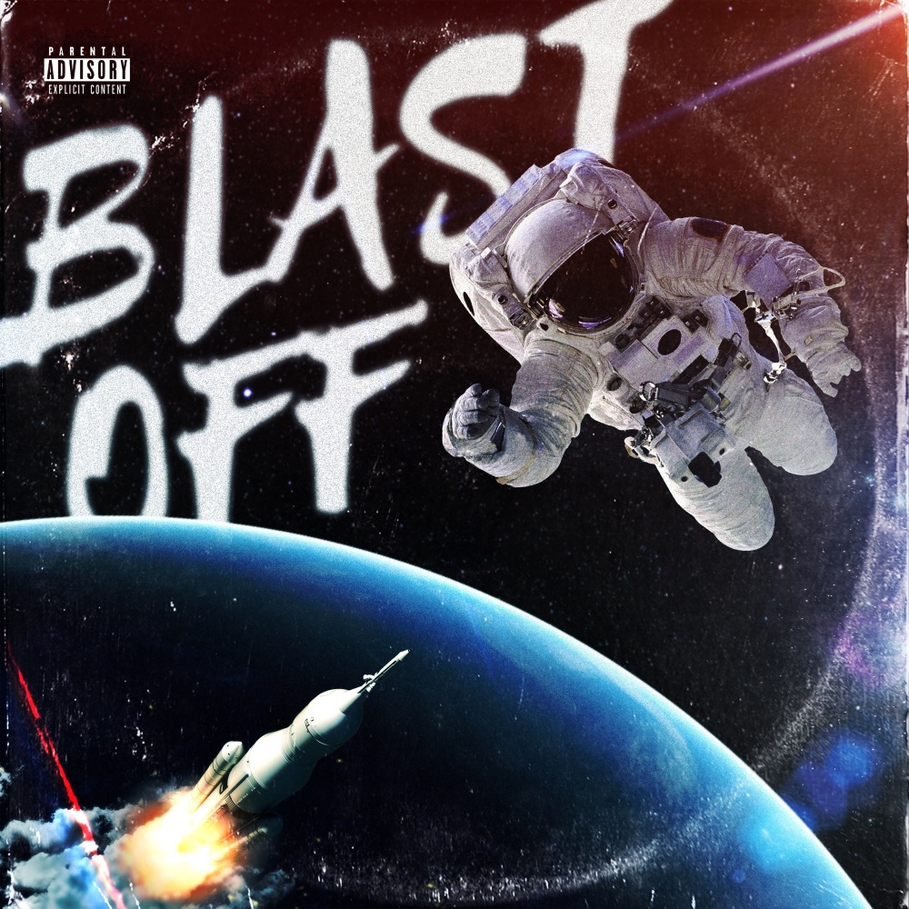 Blast Off! (Explicit)